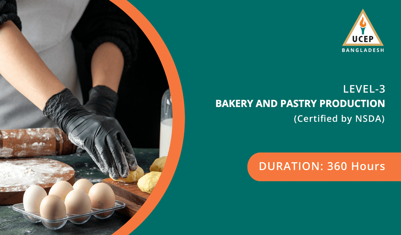 Bakery and Pastry Production - Level 03 (Skilled Worker)