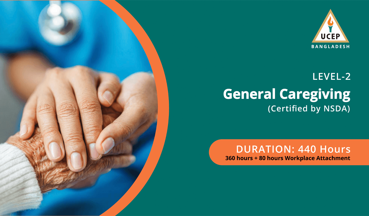General Caregiving - Level 02 (Semi-skilled Worker)