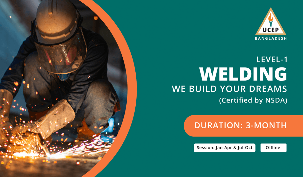 Welding – Level 01 (Basic Skilled Worker)